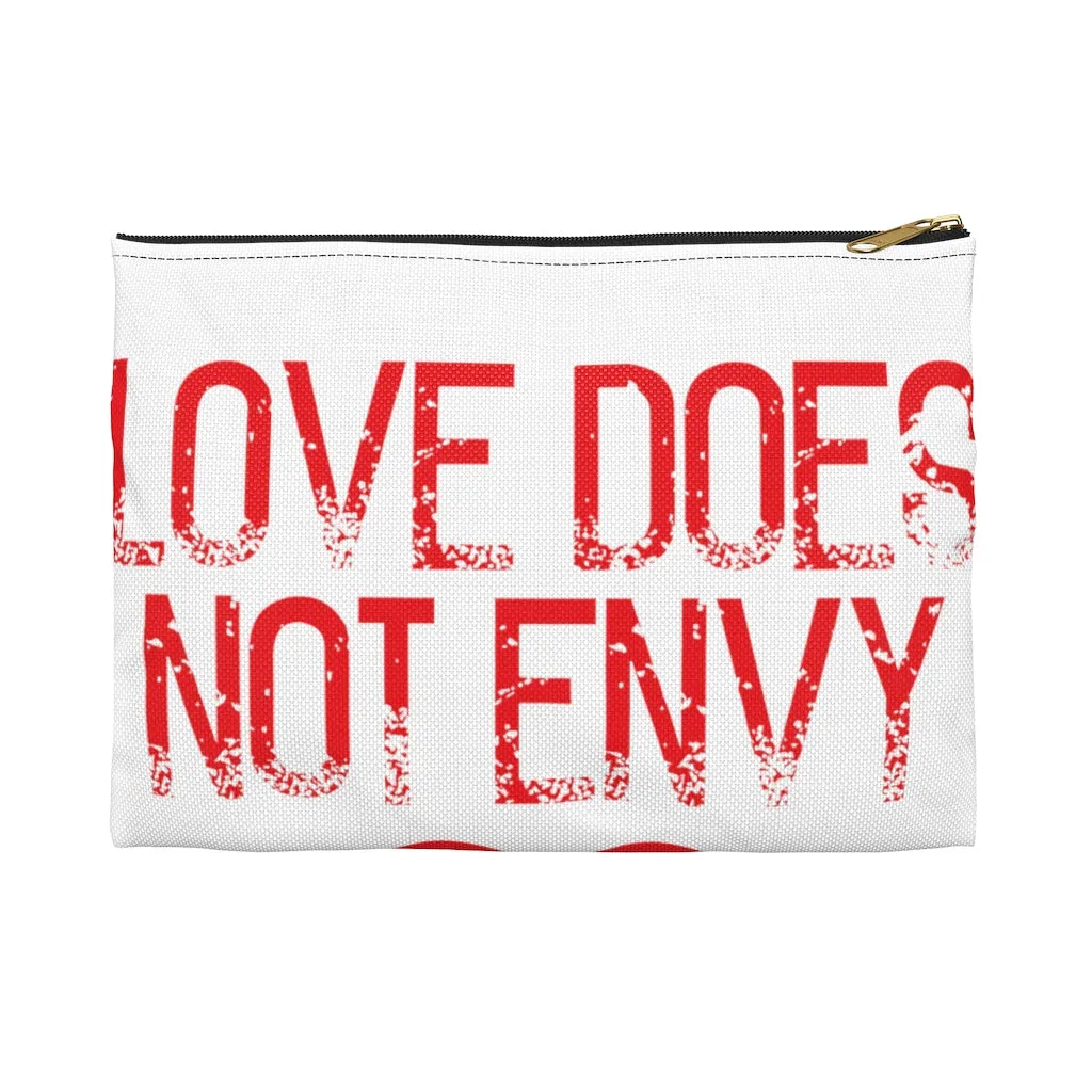 Love Does Not Envy Accessory Pouch