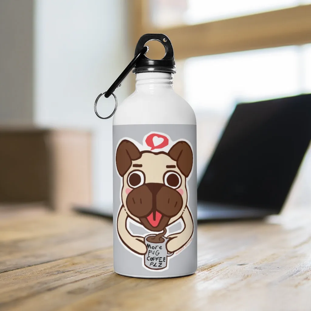 More Pug Coffee Stainless Steel Water Bottle